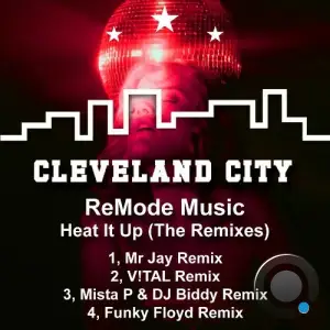 ReMode Music - Heat It Up (The Remixes) (2025)