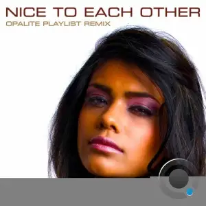 Rosalia Ray - Nice to Each Other (Opalite Playlist Remix) (2025)