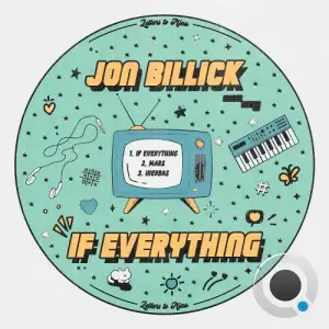 Jon Billick - If Everything (2025)