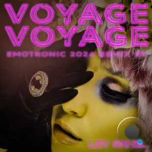 Liv Rahel - Voyage Voyage (Emotronic 2026 Remix EP) (2025)