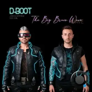D-Boot and Oceanik and Johan Summer - The Big Brain Wave (2025)