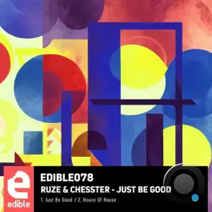 Ruze/Chesster - Just Be Good (2025)