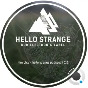 Tim Ohta - Hello Strange Podcast Episode 610 (2025-11-16)