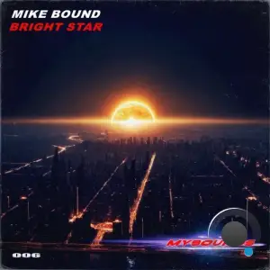 Mike Bound - Bright Star (2025)