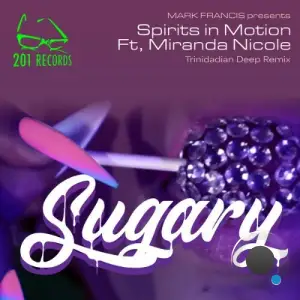 Spirits In Motion x Miranda Nicole - Sugary (Trinidadian Deep Remix) (2025)