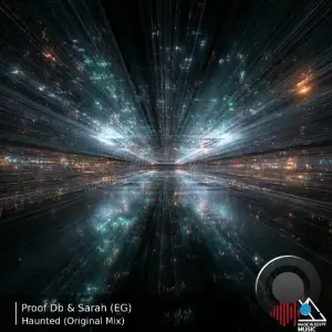 Proof Db & Sarah (EG) - Haunted (2025)