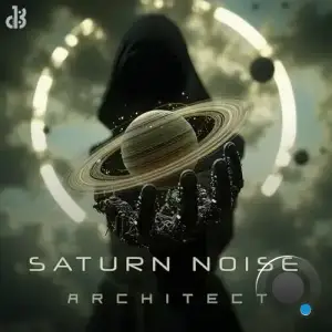 Saturn Noise - Architect (2025)