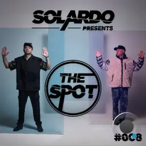 Solardo - The Spot 008 (2025-11-17)