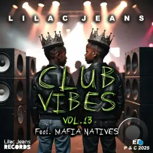 Lilac Jeans - Club Vibes Vol 13 (2025)