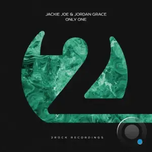 Jackie Joe & Jordan Grace - Only One (2025)