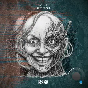 Svetec - Put It On (2025)