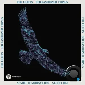 The Lights - Old Fashioned Things (2025)