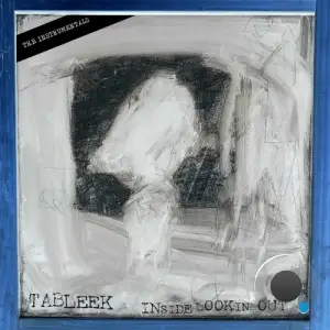 Tableek - Inside Looking Out The Instrumentals (2025)