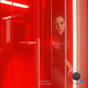 Get Red - Let Me See (2025)