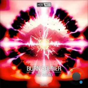 Burn Soldier - The Sound (2025)