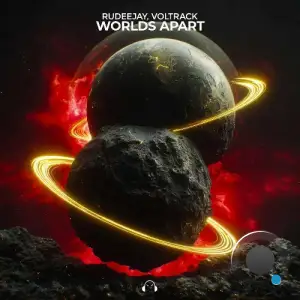 Rudeejay x Voltrack - Worlds Apart (2025)
