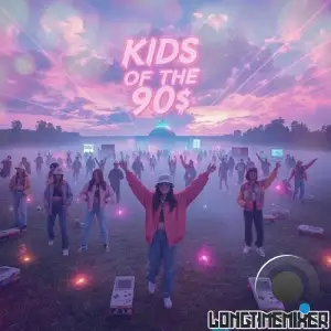 Longtimemixer - Kids Of The 90s (2025)