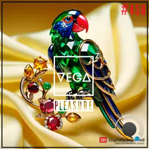 Vega Z - Pleasure 458 (2025-11-19)