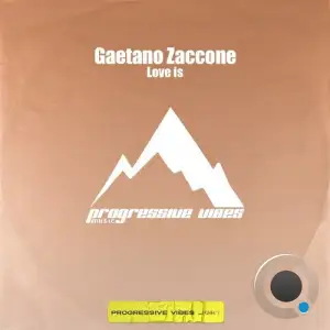 Gaetano Zaccone - Love Is (2025)