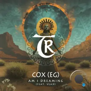 Cox (EG) feat. Vlad - Am I Dreaming (2025)