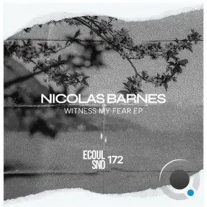 Nicolas Barnes - Witness My Fears (2025)