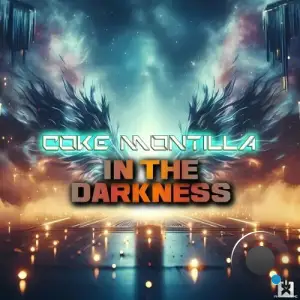 Coke Montilla - In the Darkness (2025)