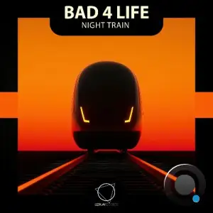 Bad 4 Life - Night Train (2025)