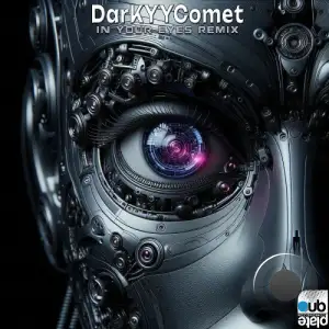 DarKYYComet - In Your Eyes (Remix) (2025)
