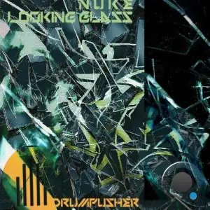 Nuke - The Looking Glass (2025)