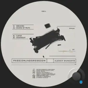 Alexey Dunchyk - Passion/Aggression (2025)