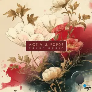 Activ & FX909 - Never Again (2025)