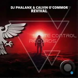 DJ Phalanx & Calvin O'commor - Revival (2025)