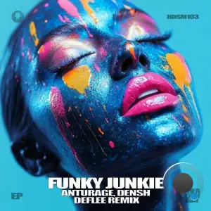 Anturage & DENSH - Funky Junkie (2025)