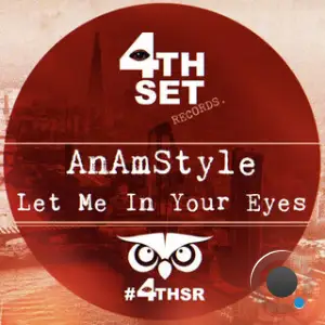 AnAmStyle - Let Me In Your Eyes (2025)