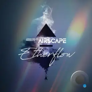 Johan Gielen Presents Airscape - Etherflow (2025)