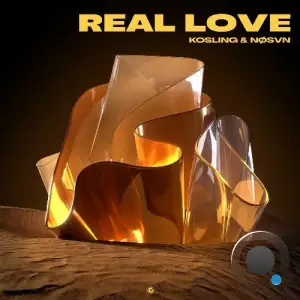 Kosling & NØsvn - Real Love (2025)