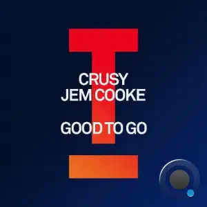 Crusy & Jem Cooke - Good To Go (2025)