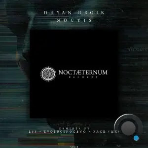 Dhyan Droik - Noctis (2025)
