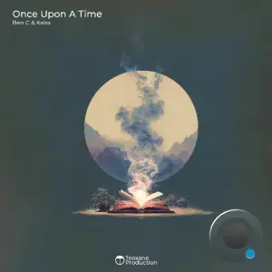 Ben C & Kalsx - Once Upon A Time (2025)