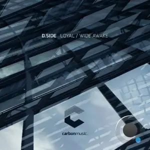 D.Side - Loyal / Wide Awake (2025)