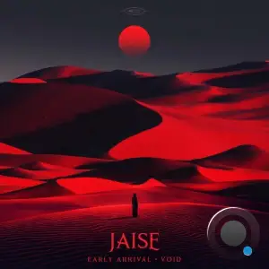 Jaise - Early Arrival/Void (2025)