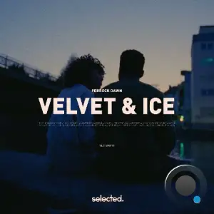 Ferreck Dawn - Velvet & Ice (2025)