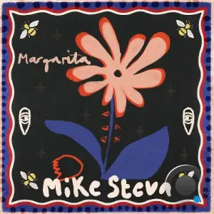 Mike Steva - Margarita (2025)
