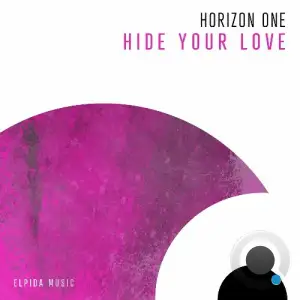 Horizon One - Hide Your Love (2025)