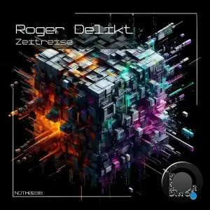 Roger Delikt - Zeitreise (2025)