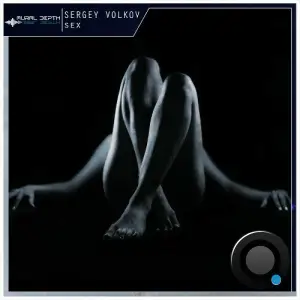 Sergey Volkov - Sex (2025)