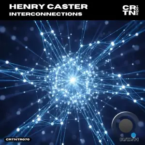 Henry Caster - Interconnections (2025)