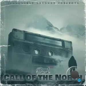 Persh - Call of the North (2025)