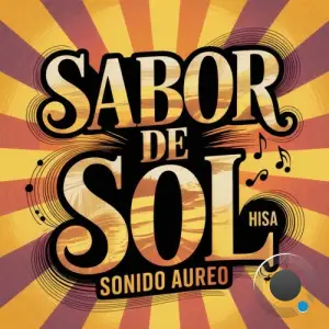 HISA - Sabor de Sol (2025)