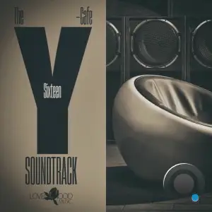 The Y-Cafe Soundtrack, Vol. 16 (2025)